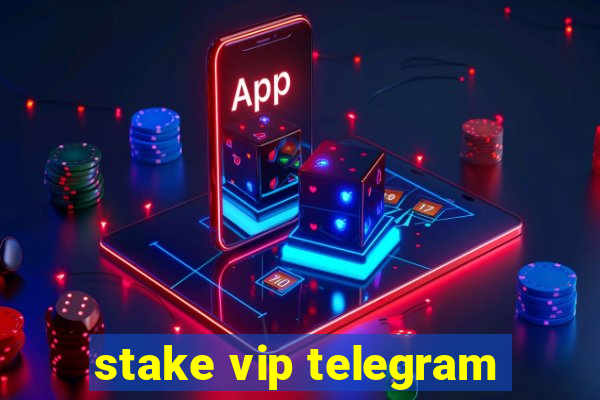 stake vip telegram